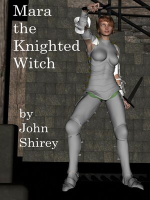 cover image of Mara the Knighted Witch